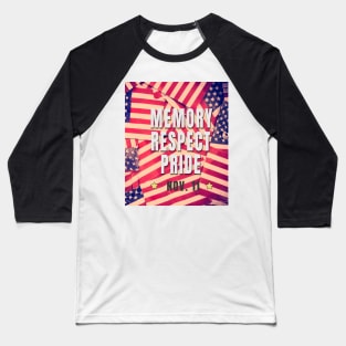 Memory, respect and pride Baseball T-Shirt